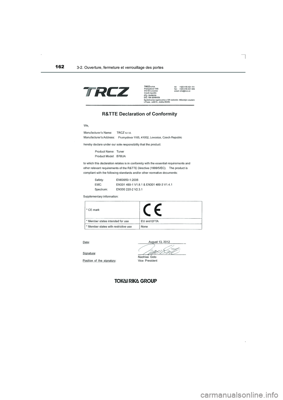 TOYOTA AVENSIS 2016  Notices Demploi (in French) 1623-2. Ouverture, fermeture et verrouillage des portes
AVENSIS_OM_OM20C21K_(EK)
AVENSIS_OM_OM20C21K_(EK).book  Page 162  Friday, February 6, 2015  6:46 PM 