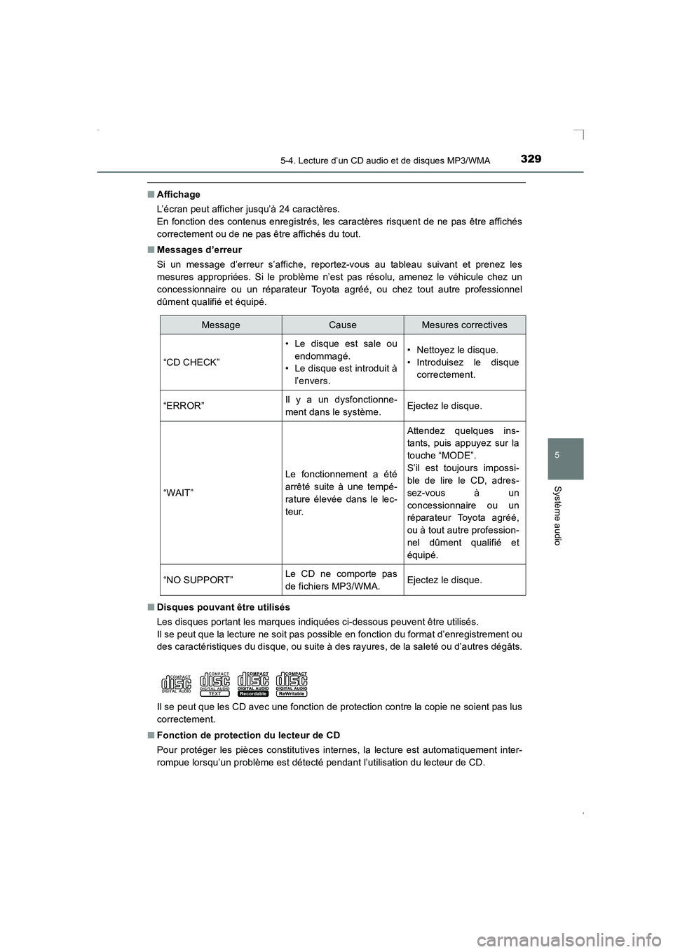 TOYOTA AVENSIS 2016  Notices Demploi (in French) 3295-4. Lecture d’un CD audio et de disques MP3/WMA
5
Système audio
AVENSIS_OM_OM20C21K_(EK)
■Affichage
L’écran peut afficher jusqu’à 24 caractères. 
En fonction des contenus enregistrés,