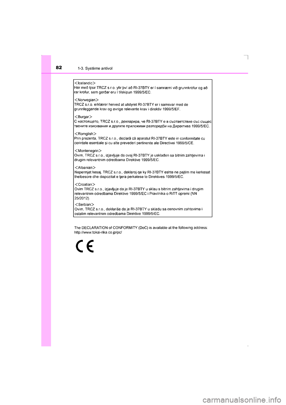 TOYOTA AVENSIS 2016  Notices Demploi (in French) 821-3. Système antivol
AVENSIS_OM_OM20C21K_(EK)
AVENSIS_OM_OM20C21K_(EK).book  Page 82  Friday, February 6, 2015  6:46 PM 