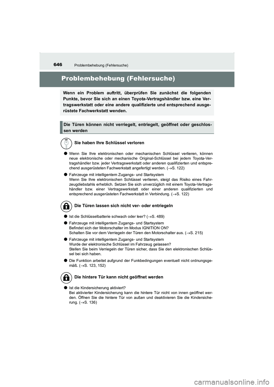 TOYOTA AVENSIS 2016 Betriebsanleitungen (in German) 646Problembehebung (Fehlersuche)
AVENSIS_OM_OM20C22M_(EM)
Problembehebung (Fehlersuche)
●Wenn Sie Ihre elektronischen oder mechanischen Schlüssel verlieren, können
neue elektronische oder mechanis TOYOTA AVENSIS 2016 Betriebsanleitungen (in German) 646Problembehebung (Fehlersuche)
AVENSIS_OM_OM20C22M_(EM)
Problembehebung (Fehlersuche)
●Wenn Sie Ihre elektronischen oder mechanischen Schlüssel verlieren, können
neue elektronische oder mechanis