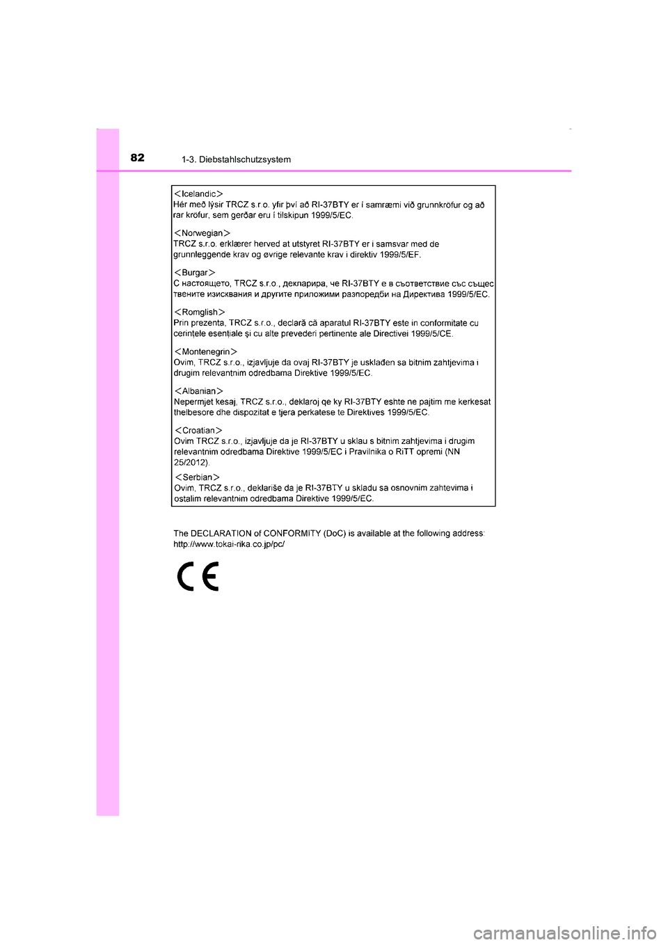 TOYOTA AVENSIS 2016  Betriebsanleitungen (in German) 821-3. Diebstahlschutzsystem
AVENSIS_OM_OM20C22M_(EM)
AVENSIS_OM_OM20C22M_(EM).book  Page 82  Friday, February 6, 2015  8:11 PM 