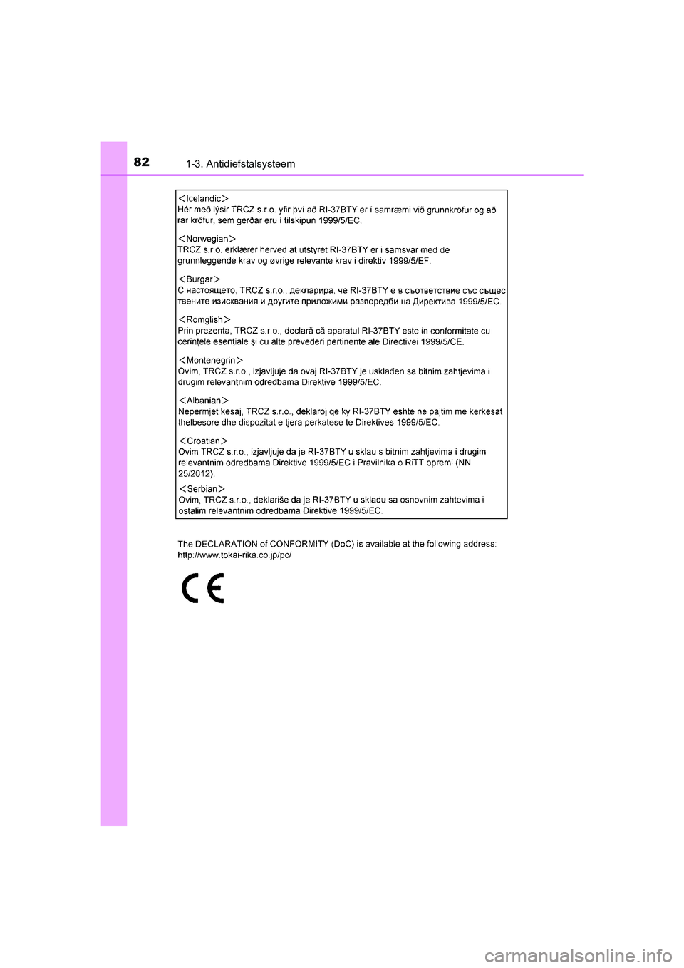 TOYOTA AVENSIS 2016  Instructieboekje (in Dutch) 821-3. Antidiefstalsysteem
AVENSIS_OM_OM20C20E_(EE)
AVENSIS_OM_OM20C20E_(EE).book  Page 82  Tuesday, March 3, 2015  4:14 PM 