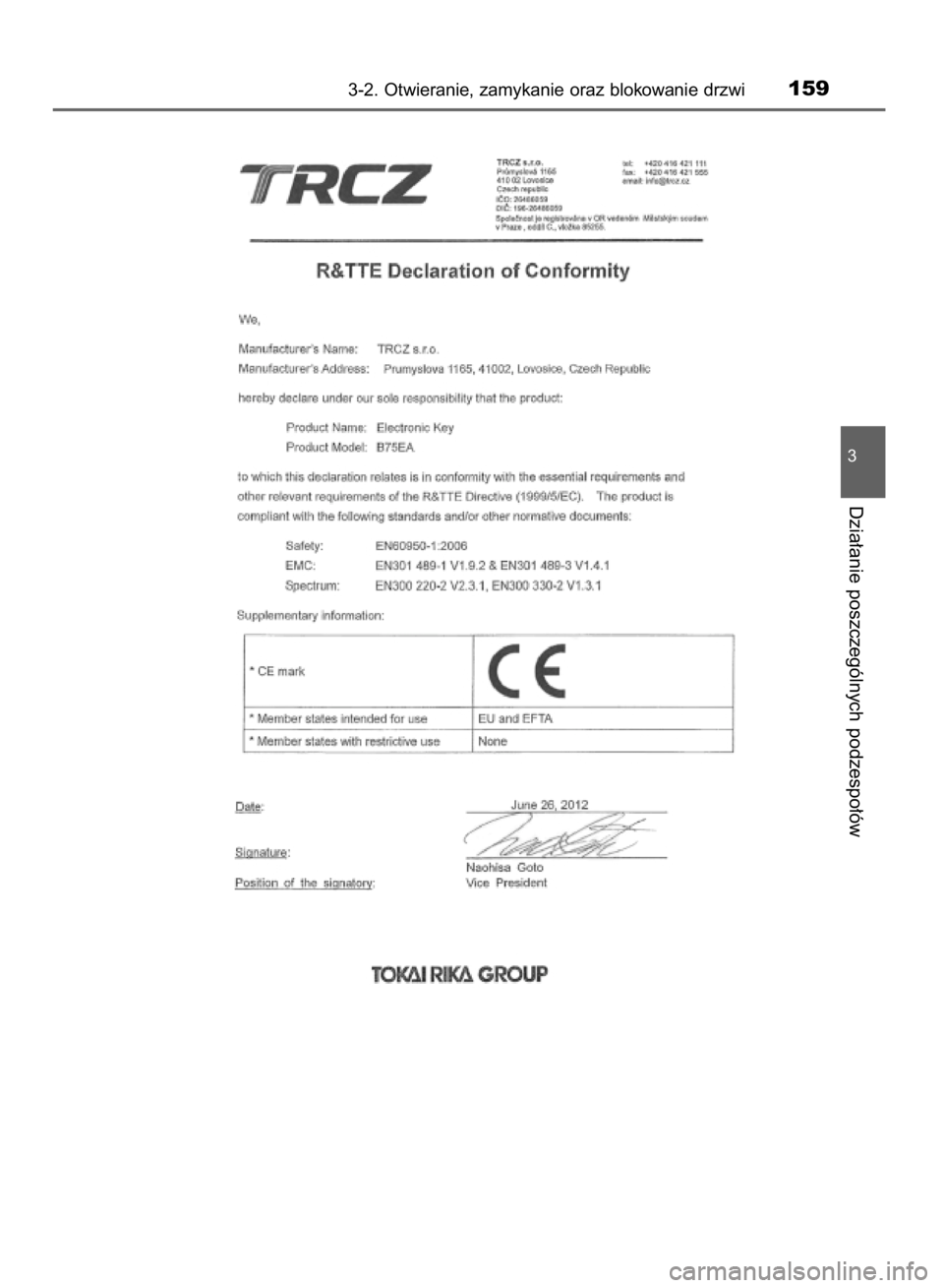 TOYOTA AVENSIS 2016  Instrukcja obsługi (in Polish) 3-2. Otwieranie, zamykanie oraz blokowanie drzwi159
3
Dzia∏anie poszczególnych podzespo∏ów
10 IO AVENSIS OM20C20E  10/4/15  9:23  Page 159    (Black plate)  TOYOTA AVENSIS 2016  Instrukcja obsługi (in Polish) 3-2. Otwieranie, zamykanie oraz blokowanie drzwi159
3
Dzia∏anie poszczególnych podzespo∏ów
10 IO AVENSIS OM20C20E  10/4/15  9:23  Page 159    (Black plate)