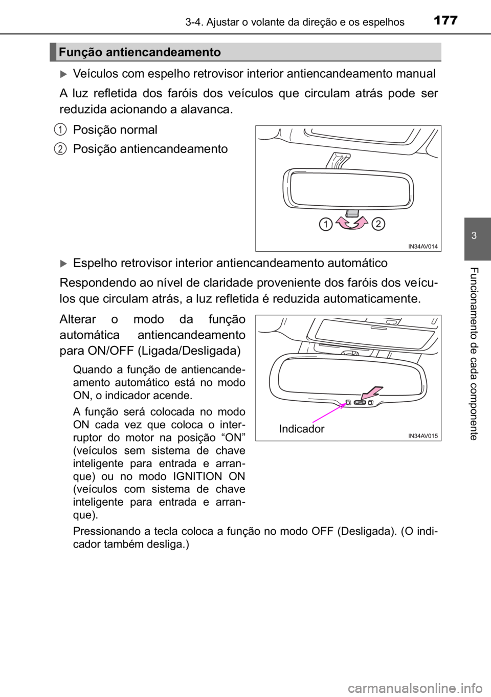 TOYOTA AVENSIS 2017  Manual de utilização (in Portuguese) 177������$�M�X�V�W�D�U��R��Y�R�O�D�Q�W�H��G�D��G�L�U�H�o�m�R��H��R�V��H�V�S�H�O�K�R�V
�
�)�X�Q�F�L�R�Q�D�P�H�Q�W�R��G�H��F�D�G�D��F�R�P�S�R�Q�H�Q�W�H
�X�9�H�t�F�X�O�R�V��F�R�P��H�V�S