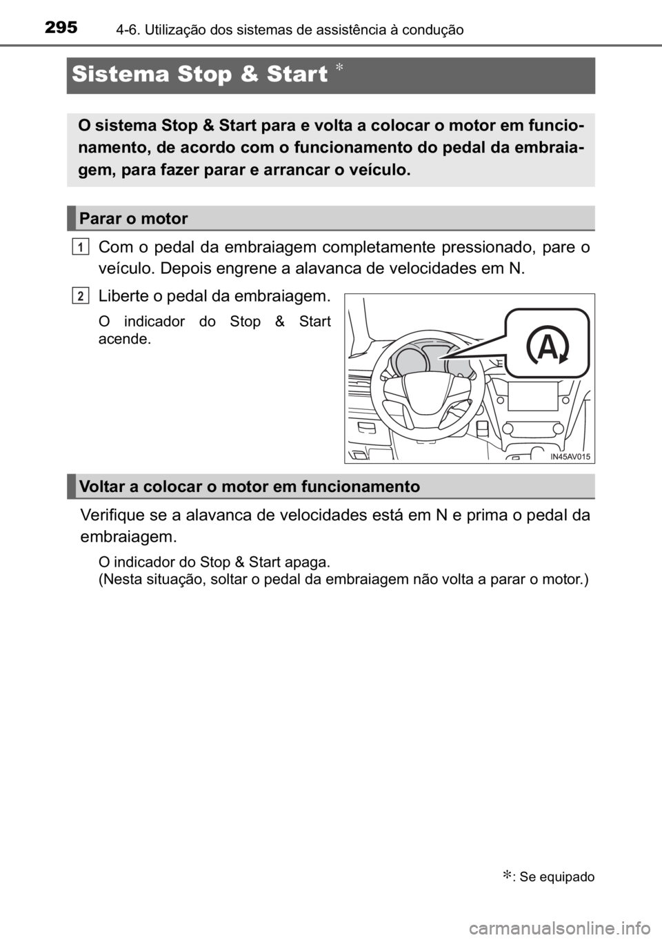TOYOTA AVENSIS 2017  Manual de utilização (in Portuguese) 295<0017001000190011000300380057004c004f004c005d0044006f006d0052000300470052005600030056004c0056005700480050004400560003004700480003004400560056004c00560057007200510046004c00440003006a0003004600520051