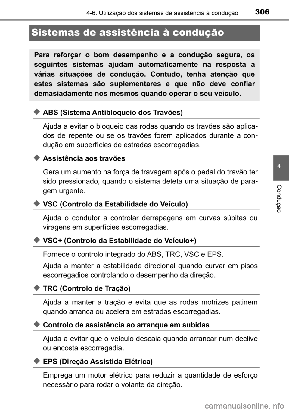 TOYOTA AVENSIS 2017  Manual de utilização (in Portuguese) 306
�
<0017001000190011000300380057004c004f004c005d0044006f006d0052000300470052005600030056004c0056005700480050004400560003004700480003004400560056004c00560057007200510046004c00440003006a000300460052