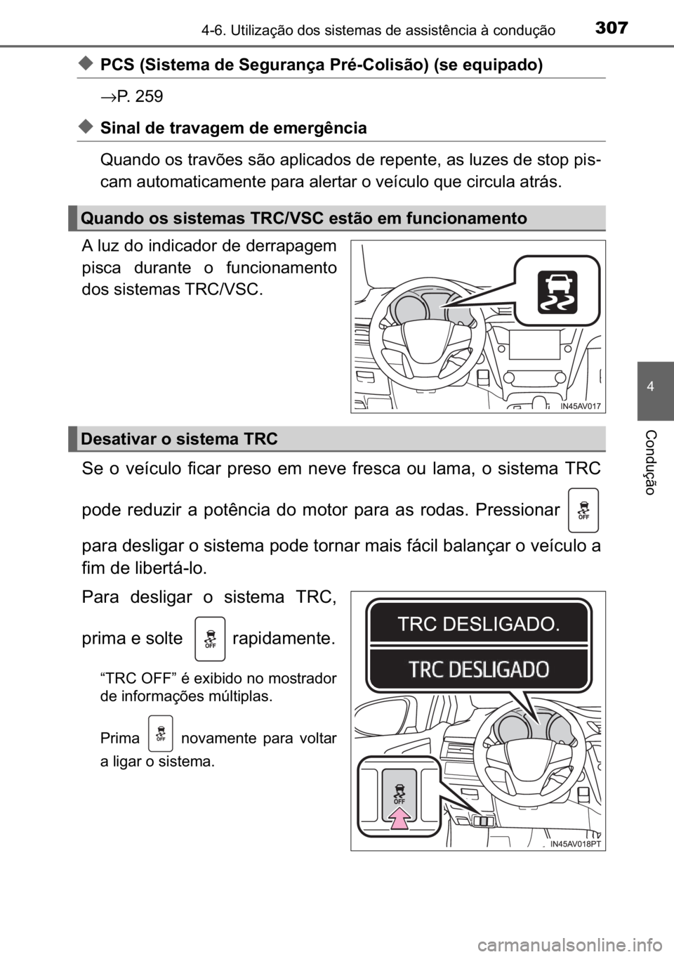 TOYOTA AVENSIS 2017  Manual de utilização (in Portuguese) 307<0017001000190011000300380057004c004f004c005d0044006f006d0052000300470052005600030056004c0056005700480050004400560003004700480003004400560056004c00560057007200510046004c00440003006a0003004600520051