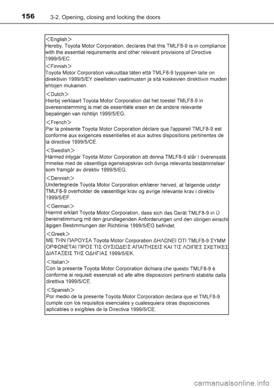 TOYOTA AVENSIS 2017 Owners Manual (in English) 1563-2. Opening, closing and locking the doors
AVENSIS_OM_OM20C66E_(EE)
AVENSIS_OM_OM20C66E_(EE).book Page 156 Wednesday, June 15, 2016 4:07 PM TOYOTA AVENSIS 2017 Owners Manual (in English) 1563-2. Opening, closing and locking the doors
AVENSIS_OM_OM20C66E_(EE)
AVENSIS_OM_OM20C66E_(EE).book Page 156 Wednesday, June 15, 2016 4:07 PM