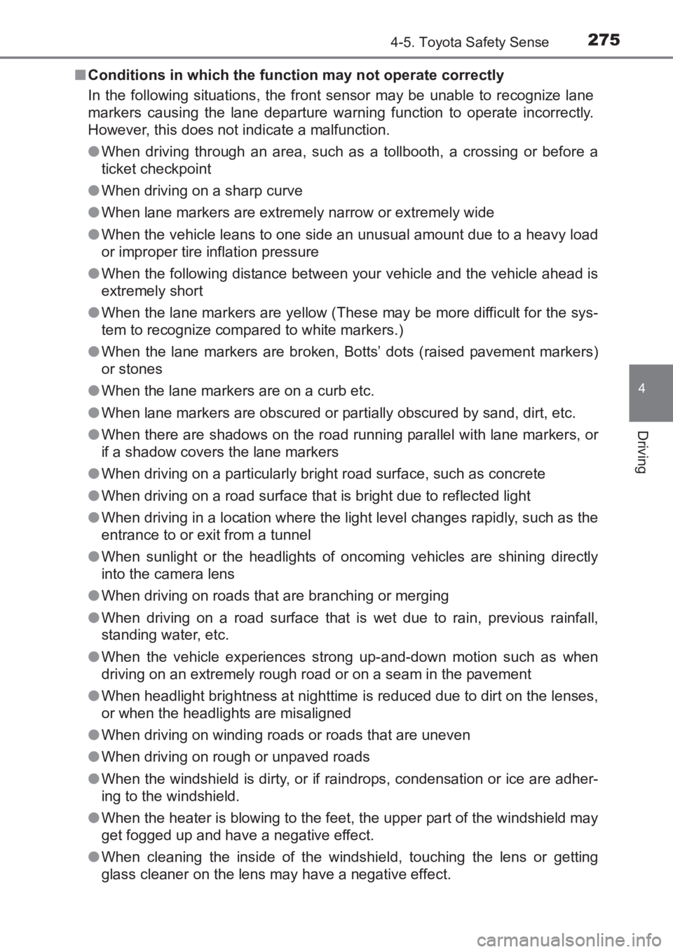TOYOTA AVENSIS 2017 Owners Manual (in English) 2754-5. Toyota Safety Sense
4
Driving
AVENSIS_OM_OM20C66E_(EE)■
Conditions in which the func tion may not operate correctly
In the following situations, the front sensor may be unable to recognize TOYOTA AVENSIS 2017 Owners Manual (in English) 2754-5. Toyota Safety Sense
4
Driving
AVENSIS_OM_OM20C66E_(EE)■
Conditions in which the func tion may not operate correctly
In the following situations, the front sensor may be unable to recognize