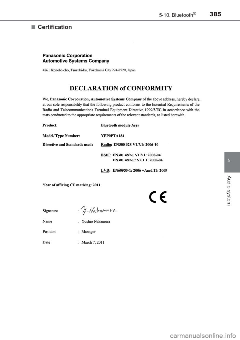 TOYOTA AVENSIS 2017  Owners Manual (in English) 3855-10. Bluetooth®
5
Audio system
AVENSIS_OM_OM20C66E_(EE)■
Certification
AVENSIS_OM_OM20C66E_(EE).book  Page 385  Wednesday, June 15, 20
16  4:07 PM 