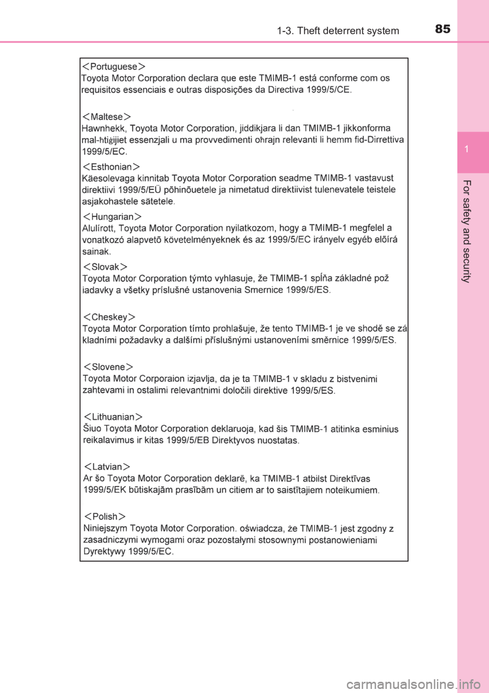 TOYOTA AVENSIS 2017   (in English) Manual Online 851-3. Theft deterrent system
1
AVENSIS_OM_OM20C66E_(EE)
For safety and security
AVENSIS_OM_OM20C66E_(EE).book  Page 85  Wednesday, June 15, 2016  4:07 PM 