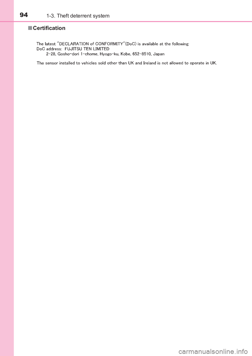 TOYOTA AVENSIS 2017  Owners Manual (in English) 941-3. Theft deterrent system
AVENSIS_OM_OM20C66E_(EE)■
Certification
AVENSIS_OM_OM20C66E_(EE).book  Page 94  Wednesday, June 15, 201 6  4:07 PM 