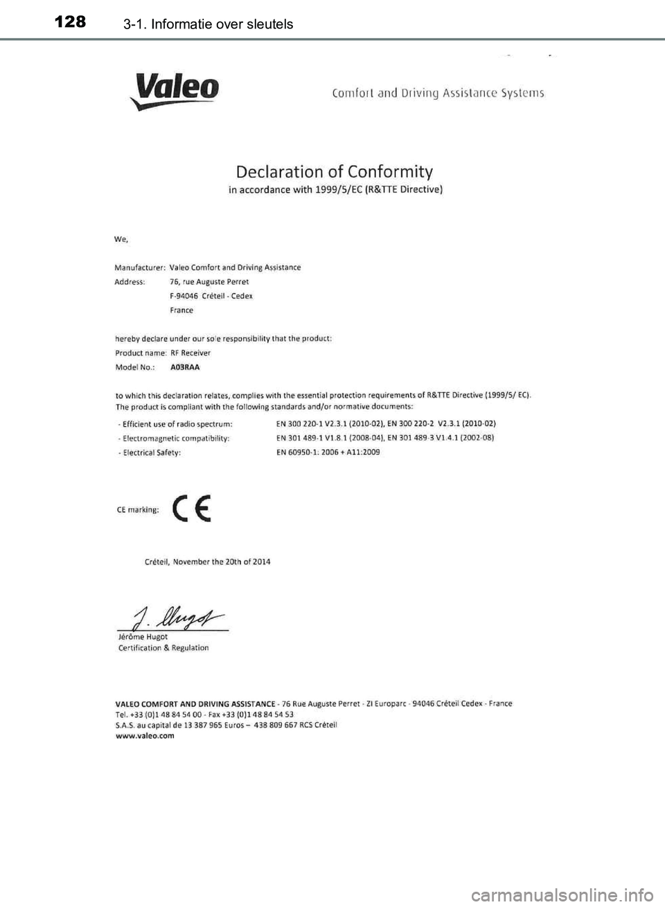 TOYOTA AVENSIS 2017  Instructieboekje (in Dutch) 1283-1. Informatie over sleutels
AVENSIS_OM_OM20C66E_(EE)
AVENSIS_OM_OM20C66E_(EE).book  Page 128  Friday, November 4, 2016  5:03 PM 