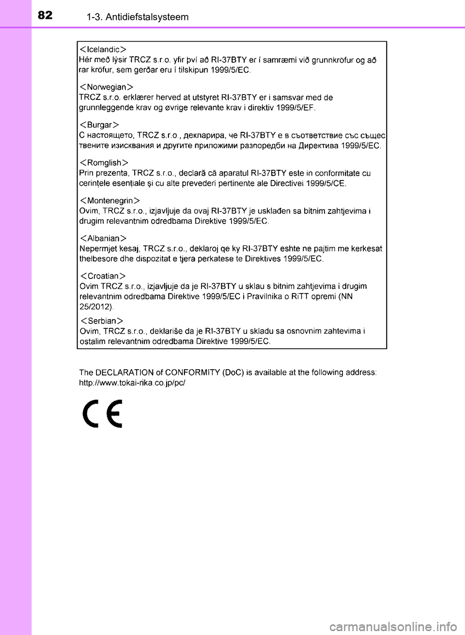 TOYOTA AVENSIS 2017  Instructieboekje (in Dutch) 821-3. Antidiefstalsysteem
AVENSIS_OM_OM20C66E_(EE)
AVENSIS_OM_OM20C66E_(EE).book  Page 82  Friday, November 4, 2016  5:03 PM 