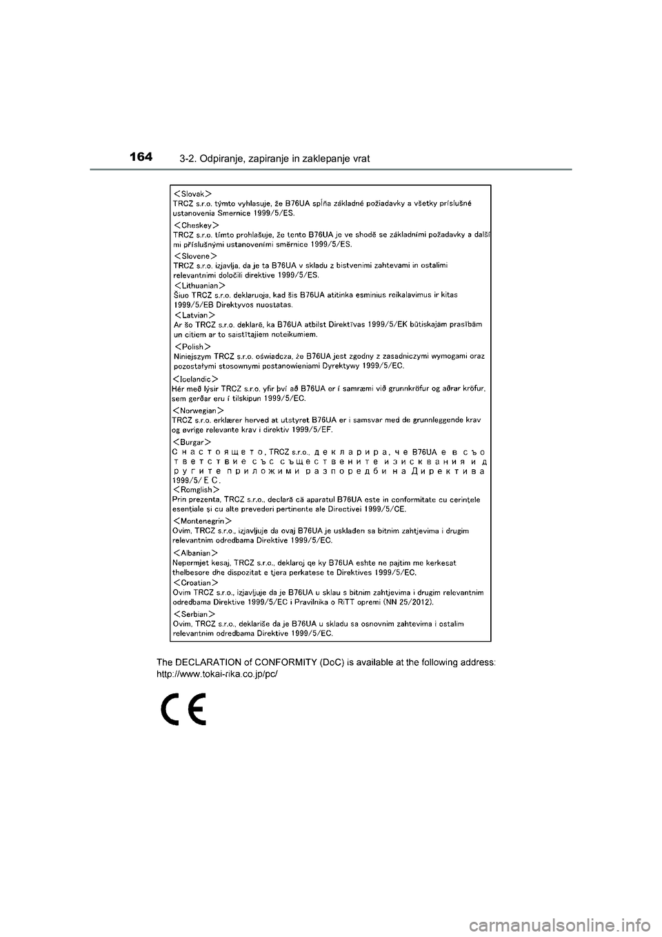 TOYOTA AVENSIS 2017  Navodila Za Uporabo (in Slovenian) 1643-2. Odpiranje, zapiranje in zaklepanje vrat
AVENSIS_OM_OM20C20E_(EE)
AVENSIS_OM_OM20C20E_(EE).book  Page 164  Sunday, July 12, 2015  9:56 PM 