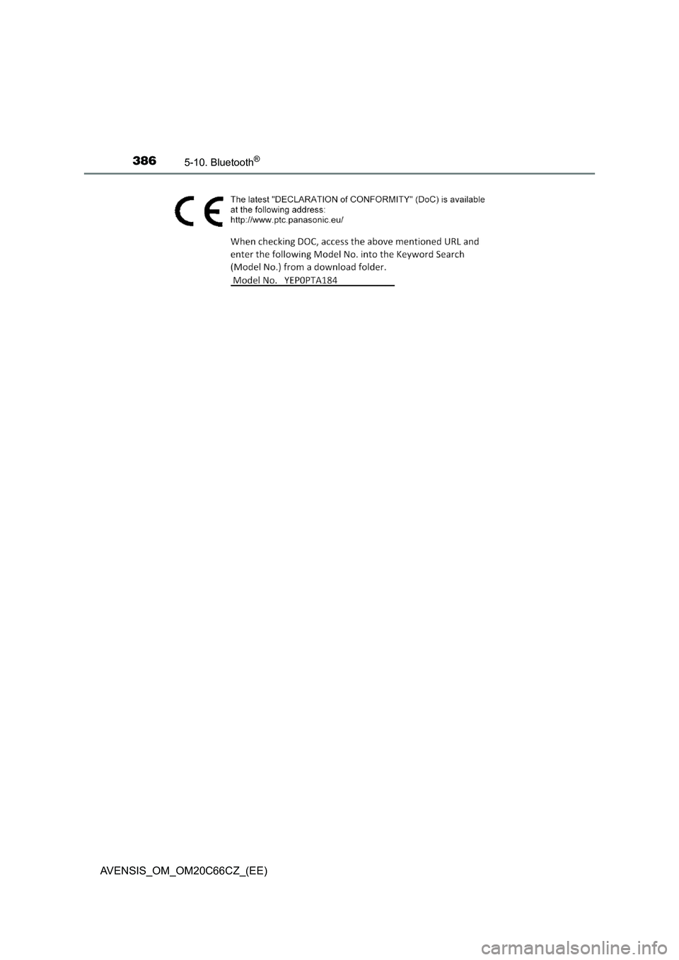 TOYOTA AVENSIS 2017  Návod na použití (in Czech) 3865-10. Bluetooth®
AVENSIS_OM_OM20C66CZ_(EE) 