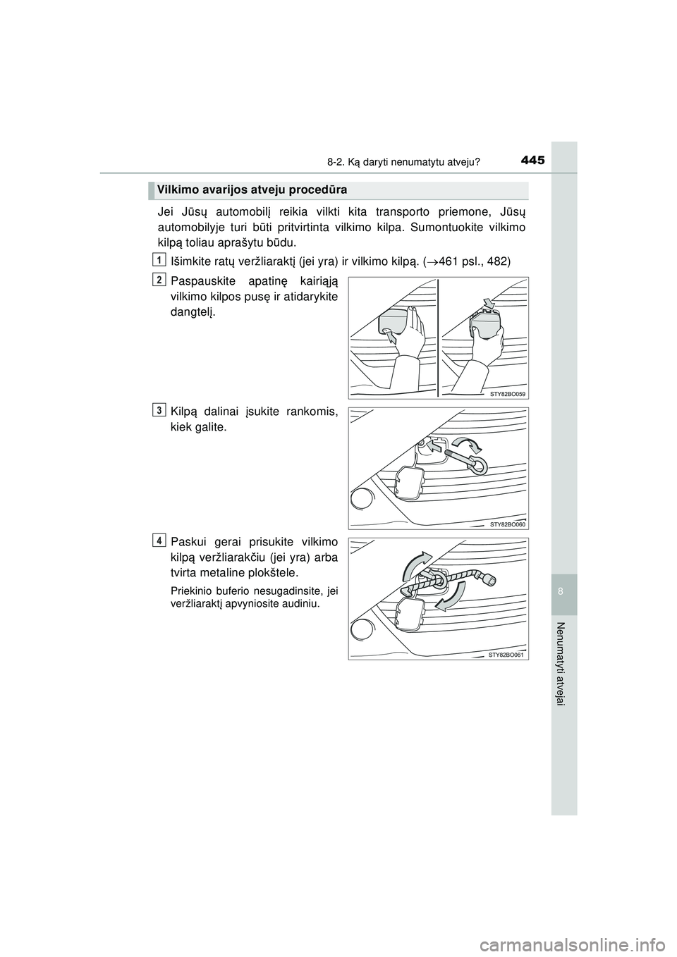 TOYOTA AYGO 2020 Eksploatavimo vadovas (in Lithuanian) 4458-2. Ką daryti nenumatytu atveju?
8
Nenumatyti atvejai
AYGO_OM_Europe_OM9A012LT
Jei Jū sų automobil į reikia vilkti kita transporto priemone, J ūsų
automobilyje turi b ūti pritvirtinta vilk TOYOTA AYGO 2020 Eksploatavimo vadovas (in Lithuanian) 4458-2. Ką daryti nenumatytu atveju?
8
Nenumatyti atvejai
AYGO_OM_Europe_OM9A012LT
Jei Jū sų automobil į reikia vilkti kita transporto priemone, J ūsų
automobilyje turi b ūti pritvirtinta vilk