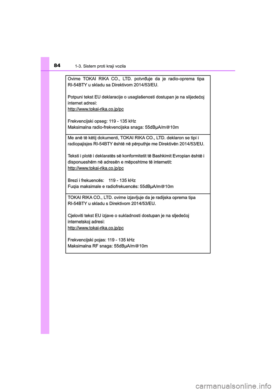 TOYOTA AYGO 2020  Navodila Za Uporabo (in Slovenian) 841-3. Sistem proti kraji vozila
AYGO_OM_Europe_OM9A012E
AYGO_OM_Europe_OM9A012E.backup.book  Page 84  Thursday, May 13, 2021  10:02 PM 