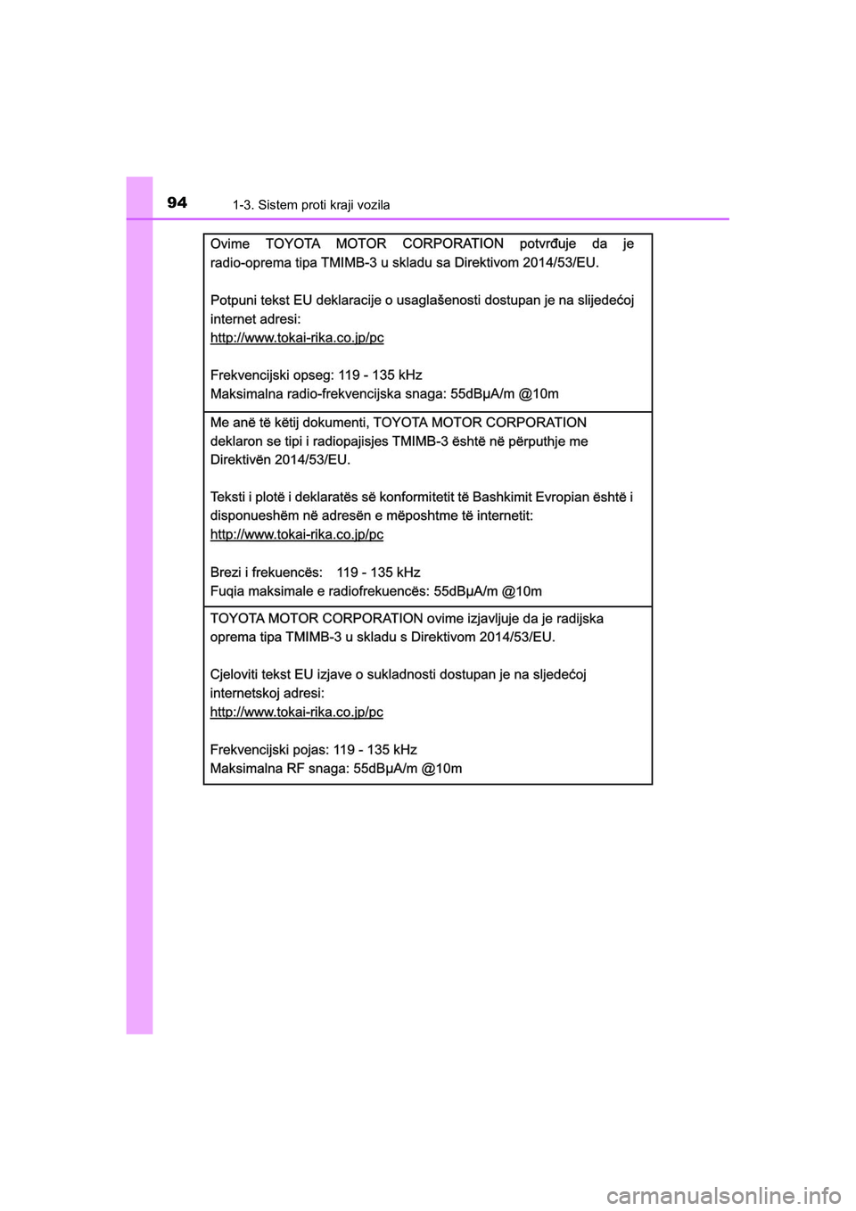 TOYOTA AYGO 2020  Navodila Za Uporabo (in Slovenian) 941-3. Sistem proti kraji vozila
AYGO_OM_Europe_OM9A012E
AYGO_OM_Europe_OM9A012E.backup.book  Page 94  Thursday, May 13, 2021  10:02 PM 