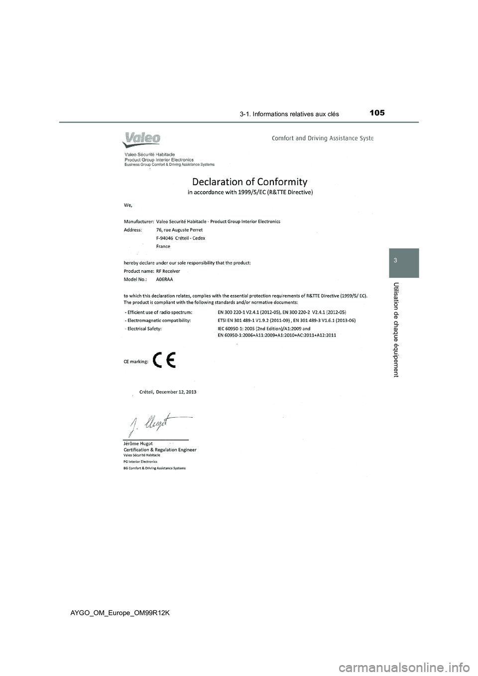 TOYOTA AYGO 2018  Notices Demploi (in French) 1053-1. Informations relatives aux clés
3
Utilisation de chaque équipement
AYGO_OM_Europe_OM99R12K 