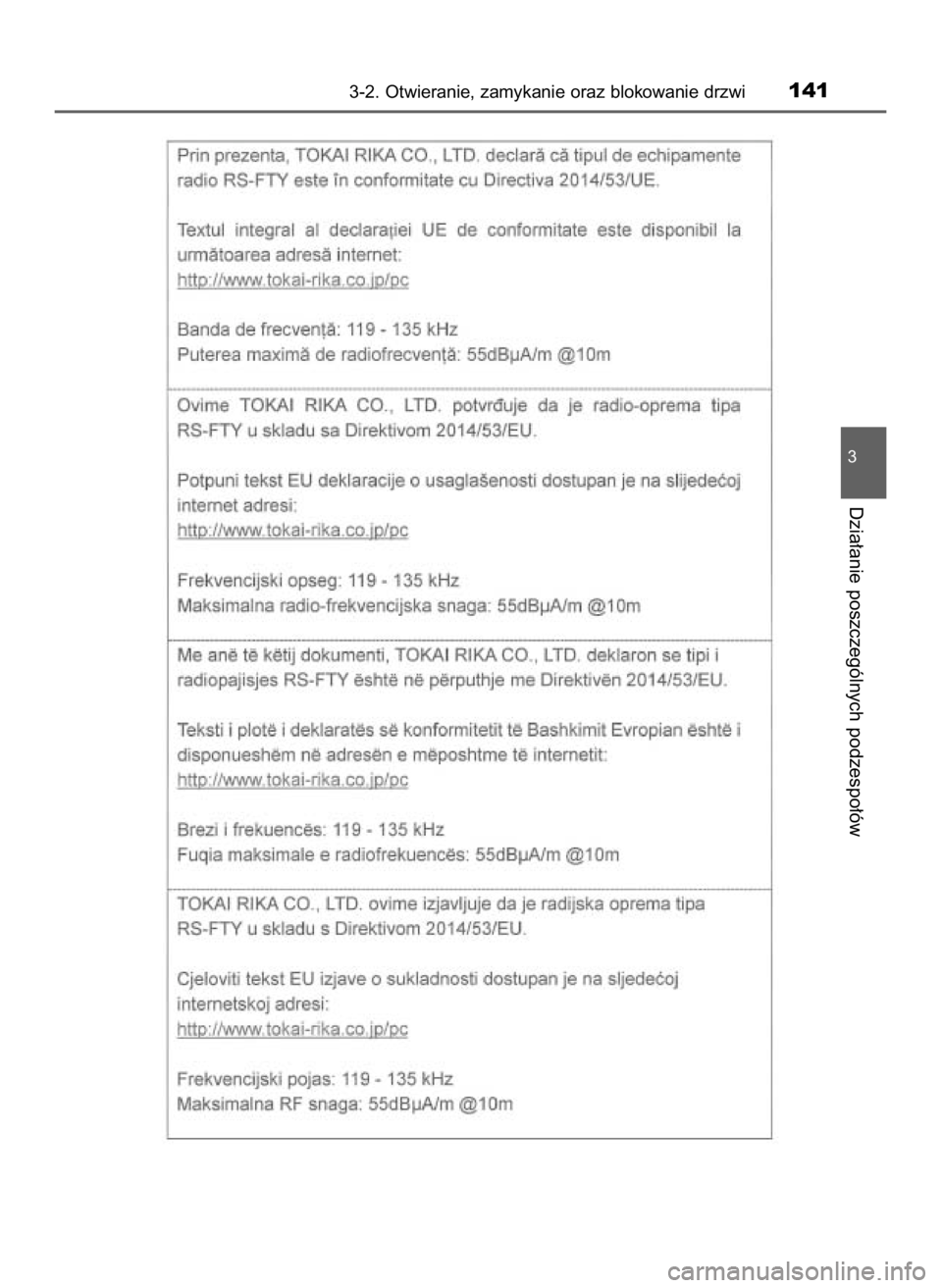 TOYOTA AYGO 2019  Instrukcja obsługi (in Polish) 3-2. Otwieranie, zamykanie oraz blokowanie drzwi141
3
Dzia∏anie poszczególnych podzespo∏ów
11 AYGO OM99R19E  3/26/18  12:08 PM  Page 141    (Black plate) 