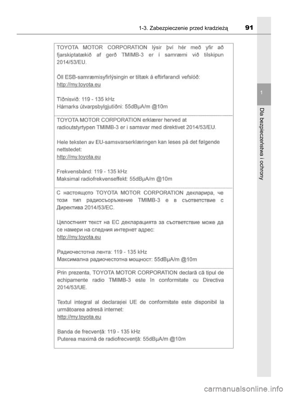 TOYOTA AYGO 2019  Instrukcja obsługi (in Polish) 1-3. Zabezpieczenie przed kradzie˝à91
1
Dla bezpieczeƒstwa i ochrony
11 AYGO OM99R19E  3/26/18  12:08 PM  Page 91    (Black plate) 