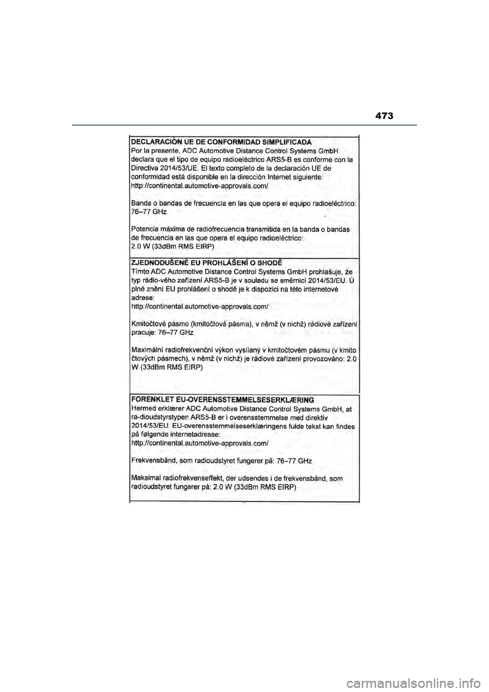 TOYOTA AYGO X 2022  Instructieboekje (in Dutch) 473
Handleiding_Europa_M99V08_nl
Aygo_X_OM_Europe_OM99V08E.book  Page 473  Friday, October 29, 2021  2:39 PM 