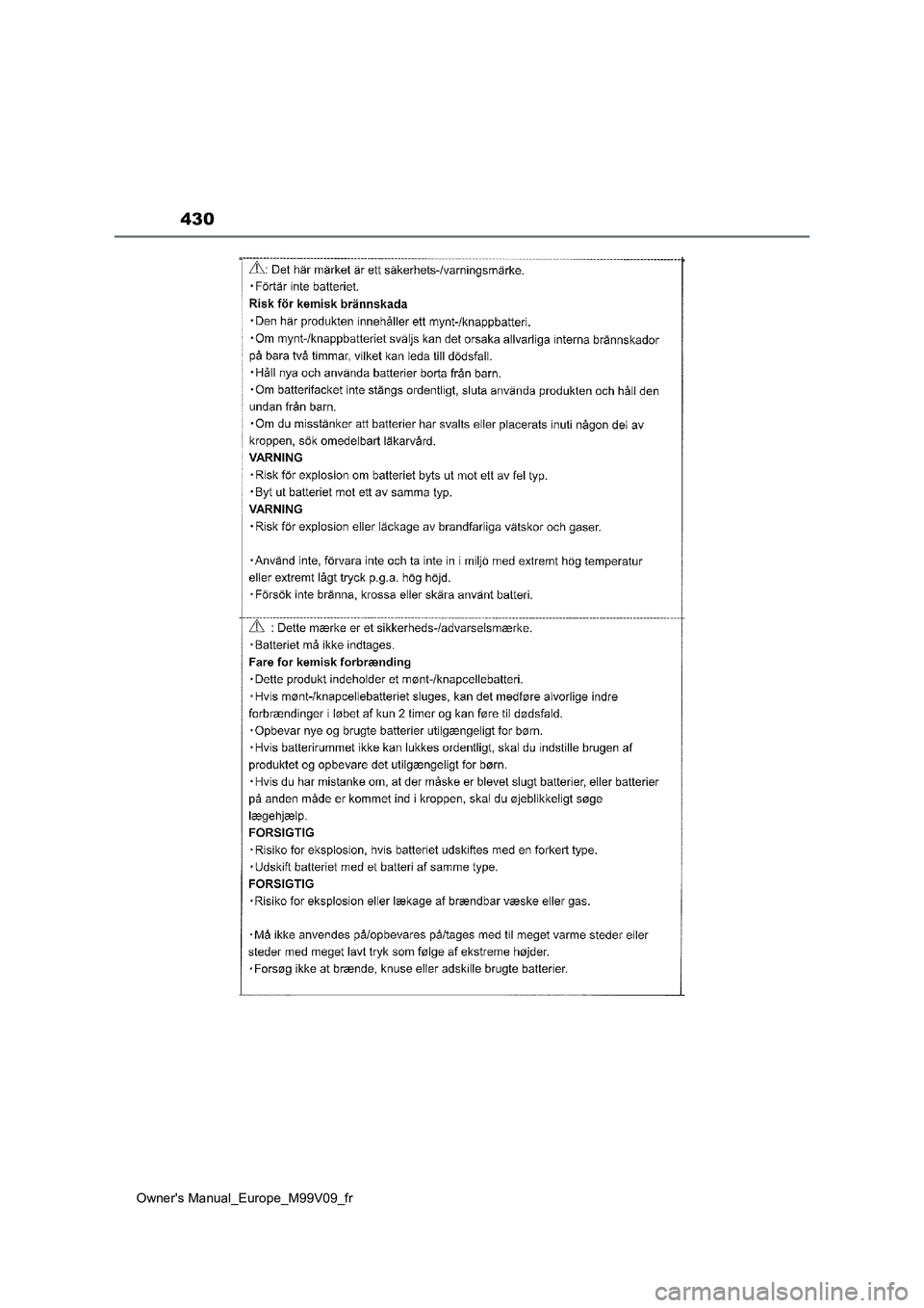 TOYOTA AYGO X 2022 Notices Demploi (in French) 430
Owner's Manual_Europe_M99V09_fr TOYOTA AYGO X 2022 Notices Demploi (in French) 430
Owner's Manual_Europe_M99V09_fr