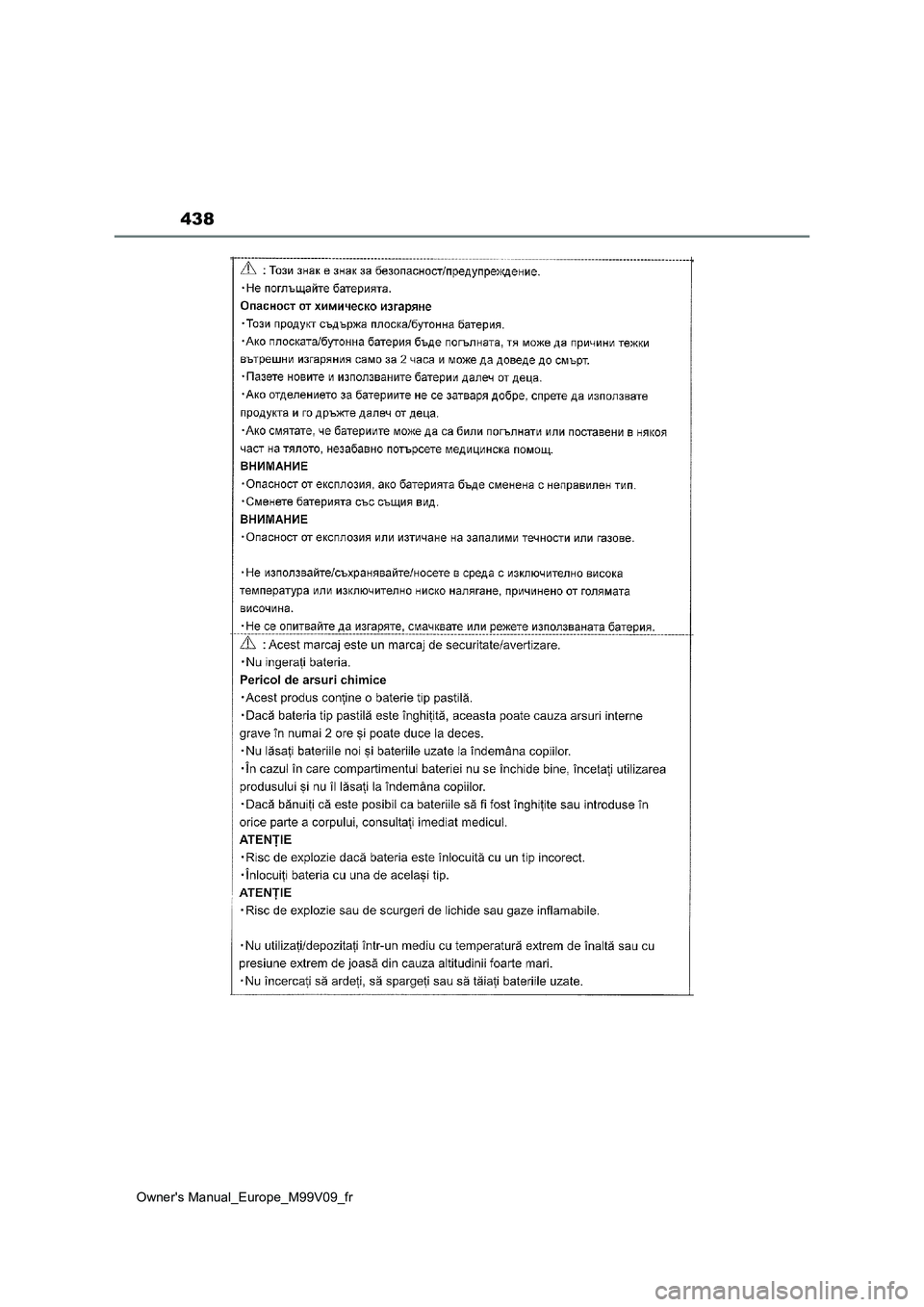 TOYOTA AYGO X 2022 Notices Demploi (in French) 438
Owner's Manual_Europe_M99V09_fr TOYOTA AYGO X 2022 Notices Demploi (in French) 438
Owner's Manual_Europe_M99V09_fr