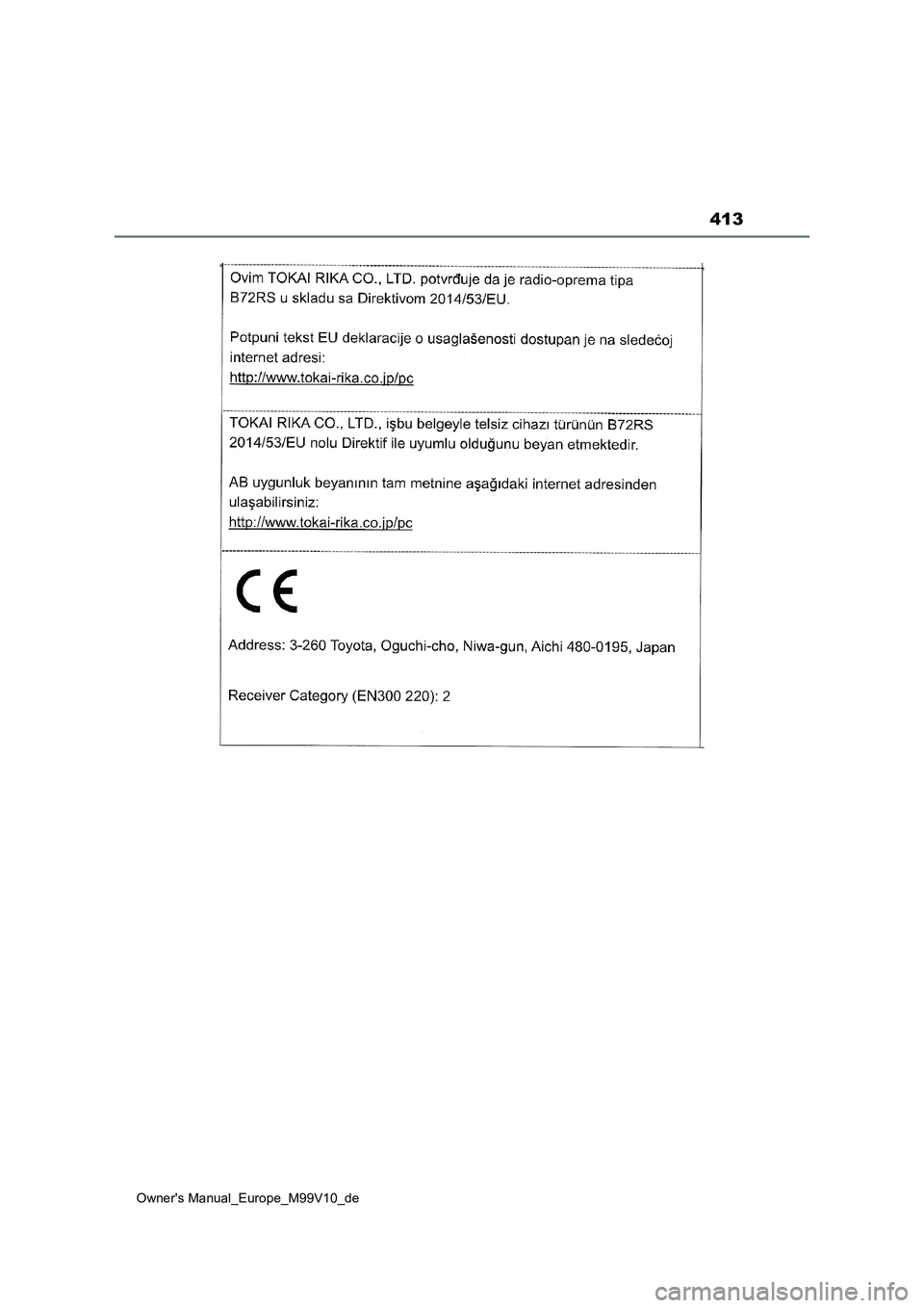 TOYOTA AYGO X 2022 Betriebsanleitungen (in German) 413
Owner's Manual_Europe_M99V10_de TOYOTA AYGO X 2022 Betriebsanleitungen (in German) 413
Owner's Manual_Europe_M99V10_de