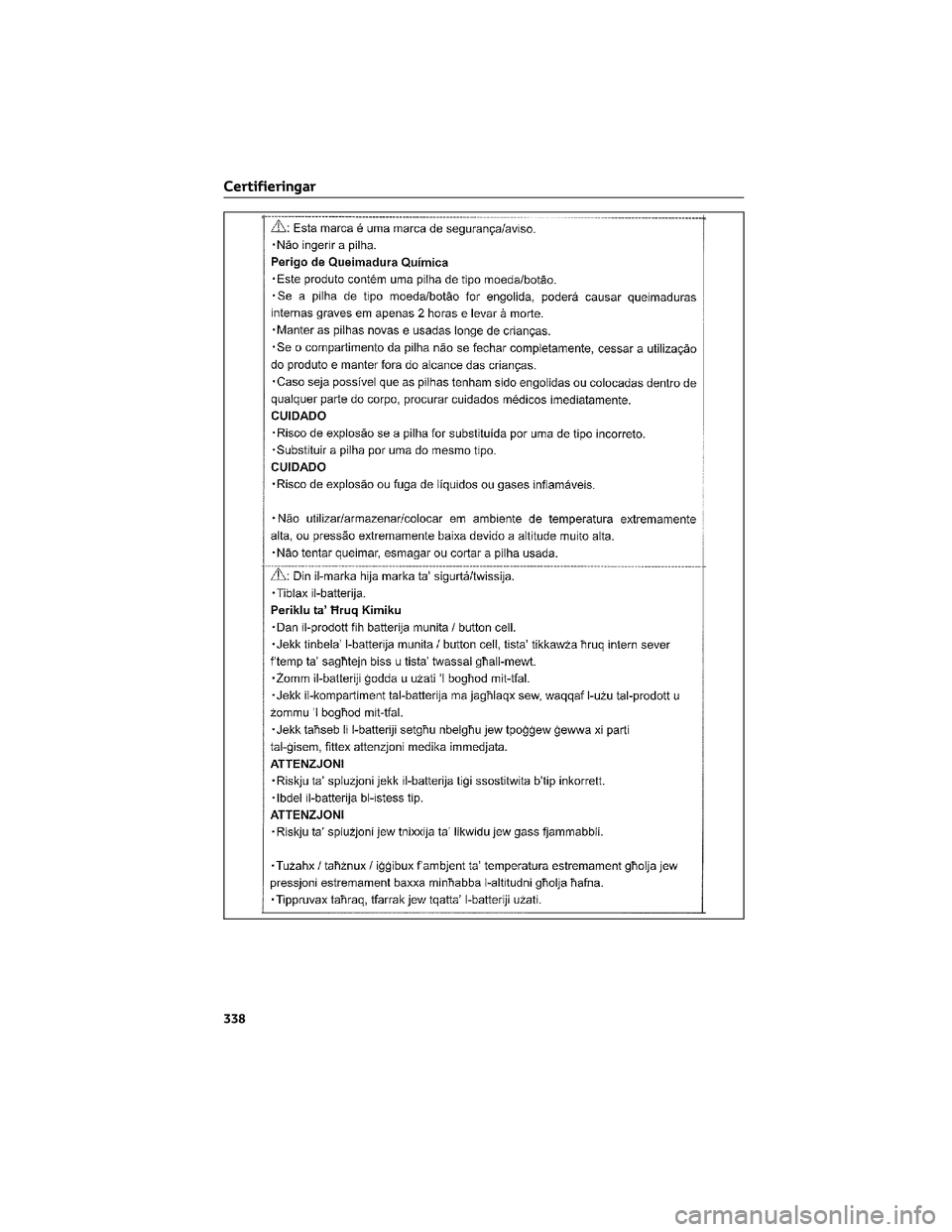 TOYOTA AYGO X 2022  Bruksanvisningar (in Swedish) Certifieringar
338  TOYOTA AYGO X 2022  Bruksanvisningar (in Swedish) Certifieringar
338