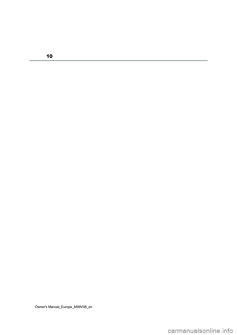 TOYOTA AYGO X 2022 ΟΔΗΓΌΣ ΧΡΉΣΗΣ (in Greek) 10
Owners Manual_Europe_M99V08_en TOYOTA AYGO X 2022 ΟΔΗΓΌΣ ΧΡΉΣΗΣ (in Greek) 10
Owners Manual_Europe_M99V08_en