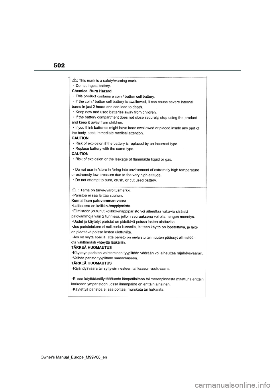 TOYOTA AYGO X 2022 ΟΔΗΓΌΣ ΧΡΉΣΗΣ (in Greek) 502
Owners Manual_Europe_M99V08_en TOYOTA AYGO X 2022 ΟΔΗΓΌΣ ΧΡΉΣΗΣ (in Greek) 502
Owners Manual_Europe_M99V08_en