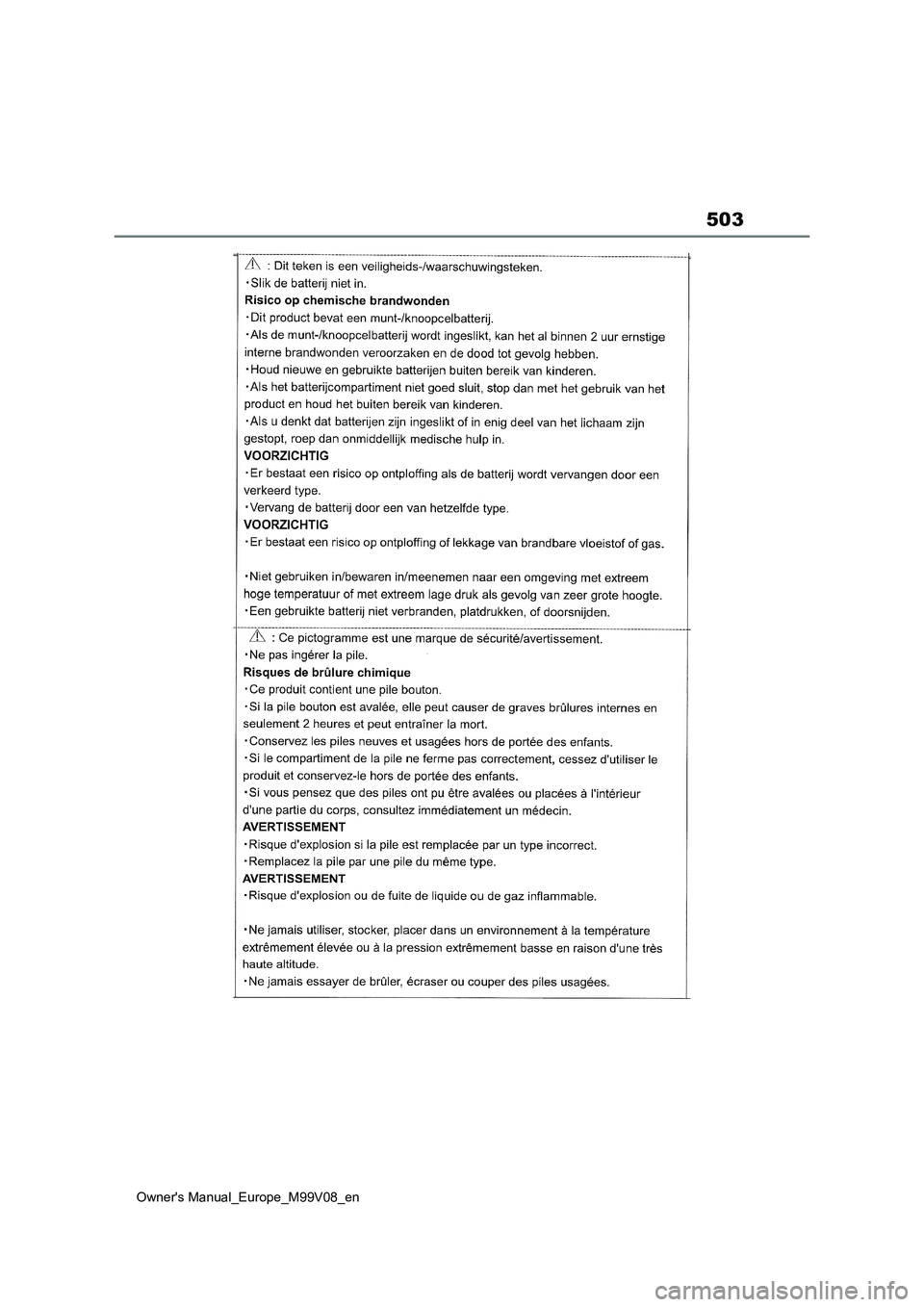 TOYOTA AYGO X 2022 ΟΔΗΓΌΣ ΧΡΉΣΗΣ (in Greek) 503
Owners Manual_Europe_M99V08_en TOYOTA AYGO X 2022 ΟΔΗΓΌΣ ΧΡΉΣΗΣ (in Greek) 503
Owners Manual_Europe_M99V08_en