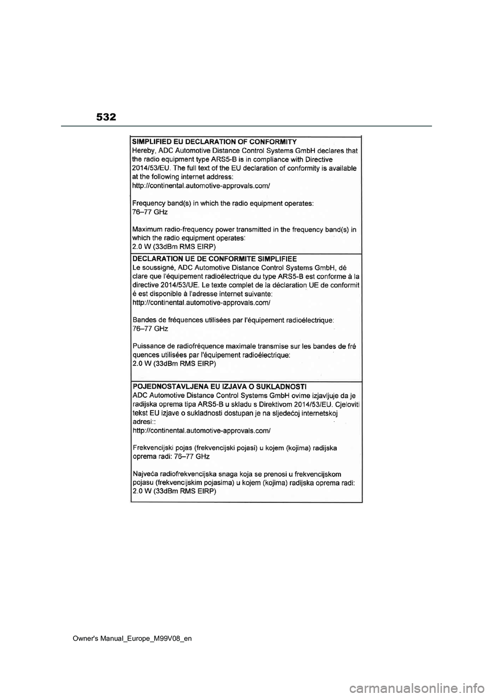 TOYOTA AYGO X 2022 ΟΔΗΓΌΣ ΧΡΉΣΗΣ (in Greek) 532
Owners Manual_Europe_M99V08_en TOYOTA AYGO X 2022 ΟΔΗΓΌΣ ΧΡΉΣΗΣ (in Greek) 532
Owners Manual_Europe_M99V08_en