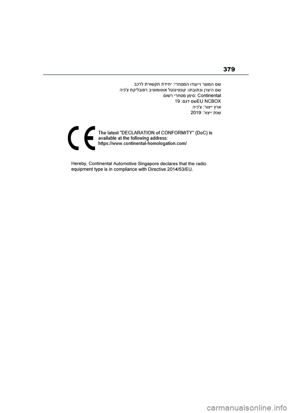 TOYOTA AYGO X 2022  Navodila Za Uporabo (in Slovenian) 379
Owners Manual_Europe_M99V08_en
Aygo_X_OM_Europe_OM99V08E.book  Page 379  Tuesday, March 15, 2022  12:55 PM 