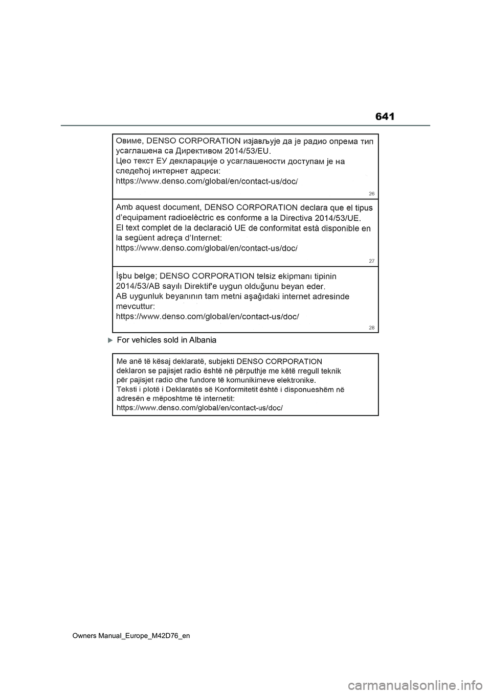 TOYOTA BZ4X 2022  Owners Manual (in English) 641
Owners Manual_Europe_M42D76_en
For vehicles sold in Albania 