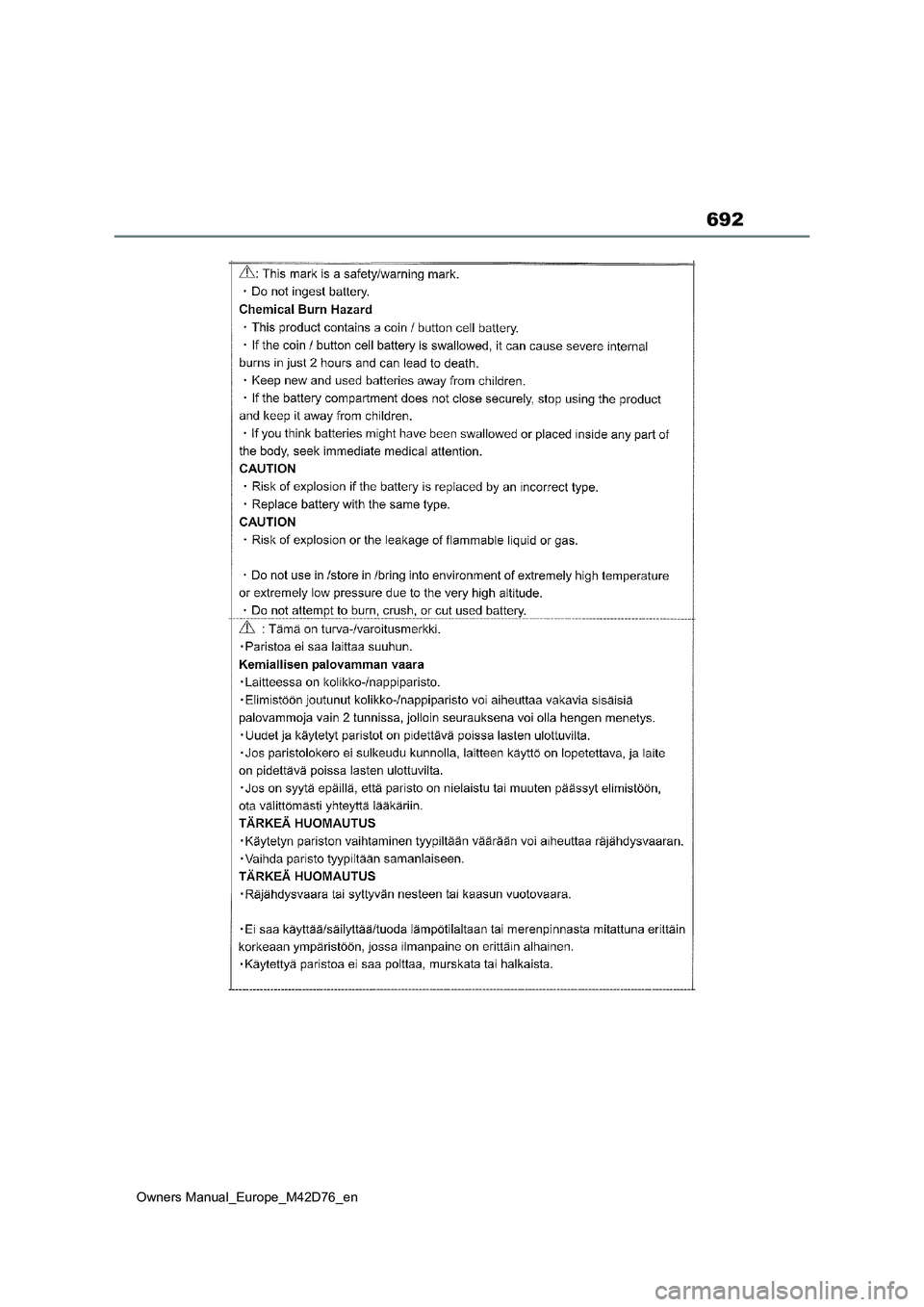 TOYOTA BZ4X 2022 ΟΔΗΓΌΣ ΧΡΉΣΗΣ (in Greek) 692
Owners Manual_Europe_M42D76_en TOYOTA BZ4X 2022 ΟΔΗΓΌΣ ΧΡΉΣΗΣ (in Greek) 692
Owners Manual_Europe_M42D76_en