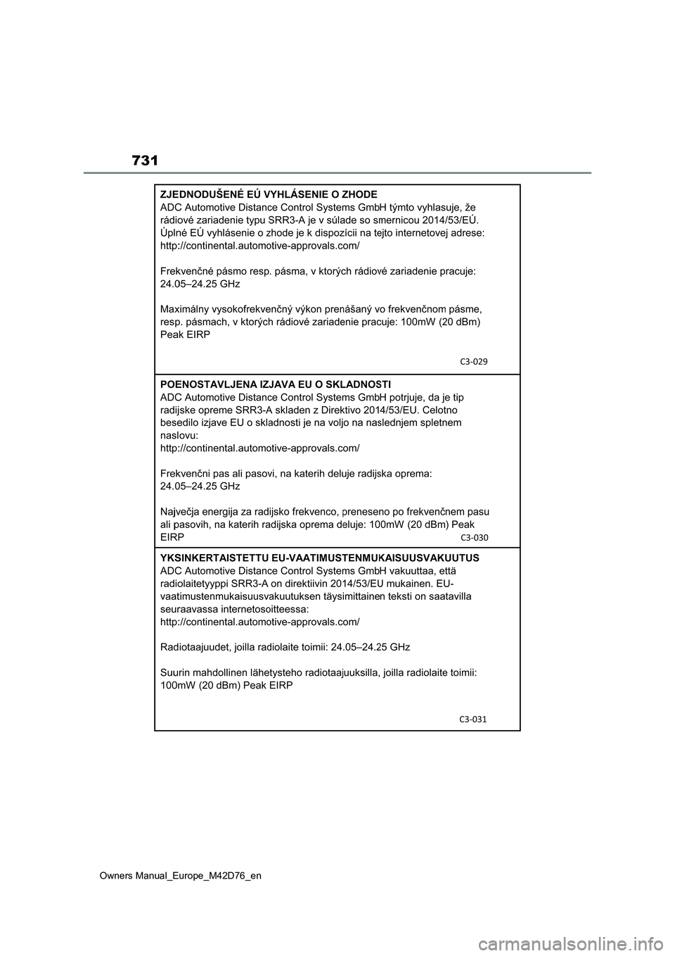 TOYOTA BZ4X 2022  ΟΔΗΓΌΣ ΧΡΉΣΗΣ (in Greek) 731
Owners Manual_Europe_M42D76_en 