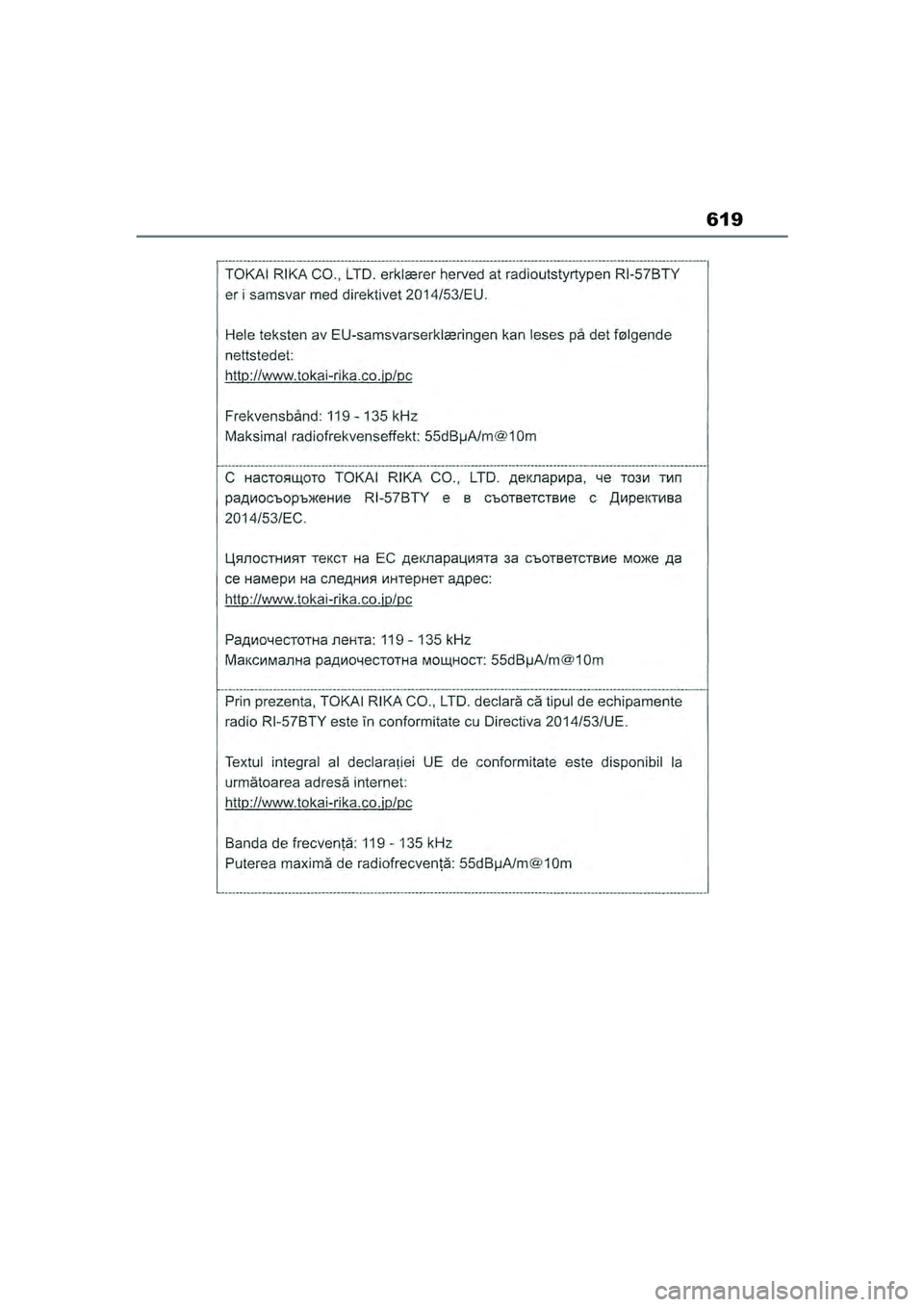 TOYOTA COROLLA HATCHBACK 2022 Lietošanas Instrukcija (in Latvian) 619
COROLLA (TMUK)_OM_Europe_OM12Q83LV_1_2201.book Page 619 Friday, November 26, 2021 7:10 AM TOYOTA COROLLA HATCHBACK 2022 Lietošanas Instrukcija (in Latvian) 619
COROLLA (TMUK)_OM_Europe_OM12Q83LV_1_2201.book Page 619 Friday, November 26, 2021 7:10 AM
