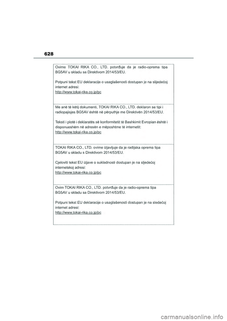 TOYOTA COROLLA HATCHBACK 2022  Lietošanas Instrukcija (in Latvian) 628
COROLLA (TMUK)_OM_Europe_OM12Q83LV_1_2201.book  Page 628  Friday, November 26, 2021  7:10 AM 