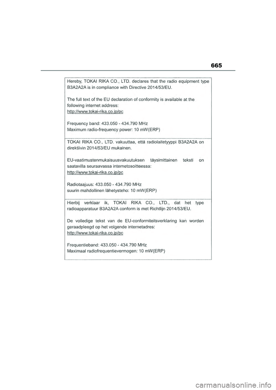 TOYOTA COROLLA HATCHBACK 2022 Lietošanas Instrukcija (in Latvian) 665
COROLLA (TMUK)_OM_Europe_OM12Q83LV_1_2201.book Page 665 Friday, November 26, 2021 7:10 AM TOYOTA COROLLA HATCHBACK 2022 Lietošanas Instrukcija (in Latvian) 665
COROLLA (TMUK)_OM_Europe_OM12Q83LV_1_2201.book Page 665 Friday, November 26, 2021 7:10 AM