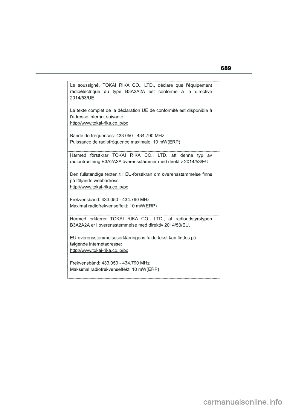 TOYOTA COROLLA HATCHBACK 2022 Manuale de Empleo (in Spanish) 689 TOYOTA COROLLA HATCHBACK 2022 Manuale de Empleo (in Spanish) 689