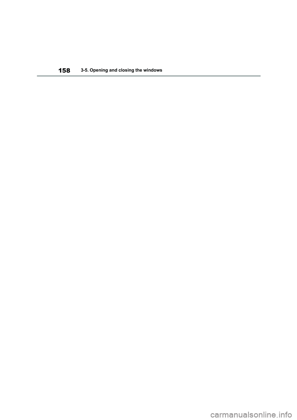 TOYOTA COROLLA HATCHBACK 2022 (in English) User Guide 1583-5. Opening and closing the windows TOYOTA COROLLA HATCHBACK 2022 (in English) User Guide 1583-5. Opening and closing the windows