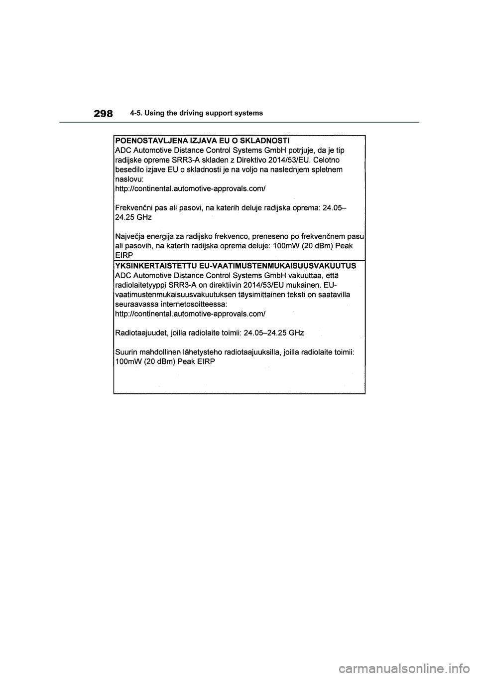 TOYOTA COROLLA HATCHBACK 2022 Owners Manual (in English) 2984-5. Using the driving support systems TOYOTA COROLLA HATCHBACK 2022 Owners Manual (in English) 2984-5. Using the driving support systems