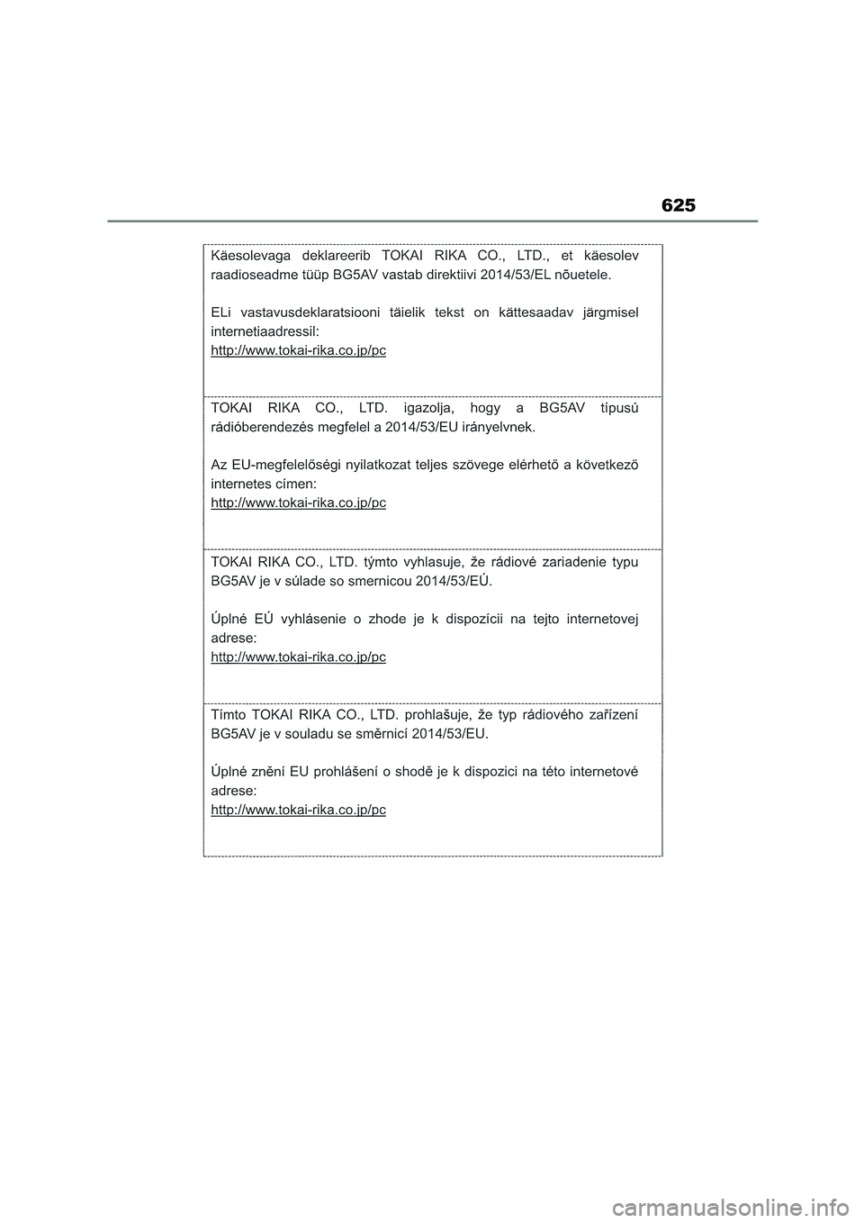 TOYOTA COROLLA HATCHBACK 2022 Owners Manual (in English) 625 TOYOTA COROLLA HATCHBACK 2022 Owners Manual (in English) 625