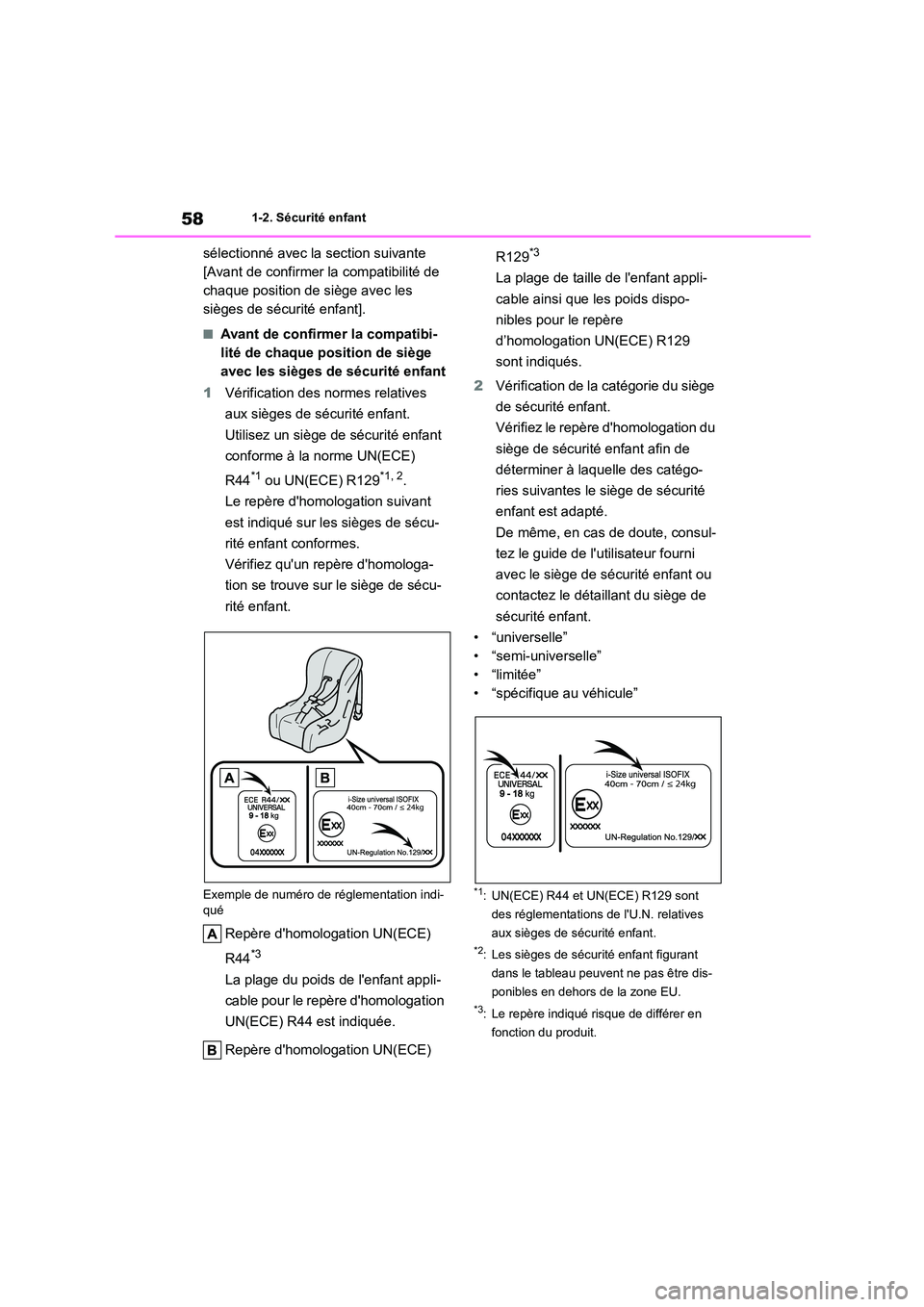 TOYOTA COROLLA HATCHBACK 2022  Notices Demploi (in French) 581-2. Sécurité enfant
sélectionné avec la section suivante  
[Avant de confirmer la compatibilité de 
chaque position de siège avec les 
sièges de sécurité enfant].
■Avant de confirmer la 
