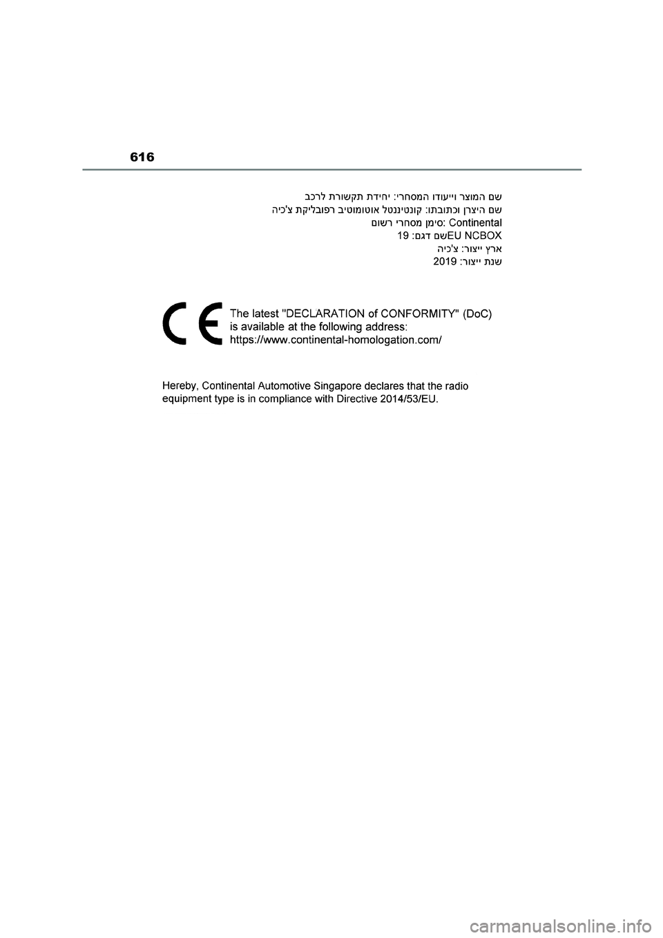 TOYOTA COROLLA HATCHBACK 2022 Manuale duso (in Italian) 616 TOYOTA COROLLA HATCHBACK 2022 Manuale duso (in Italian) 616