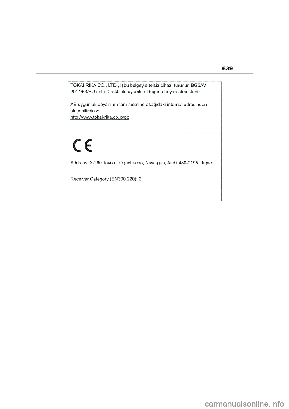 TOYOTA COROLLA HATCHBACK 2022 Manuale duso (in Italian) 639 TOYOTA COROLLA HATCHBACK 2022 Manuale duso (in Italian) 639