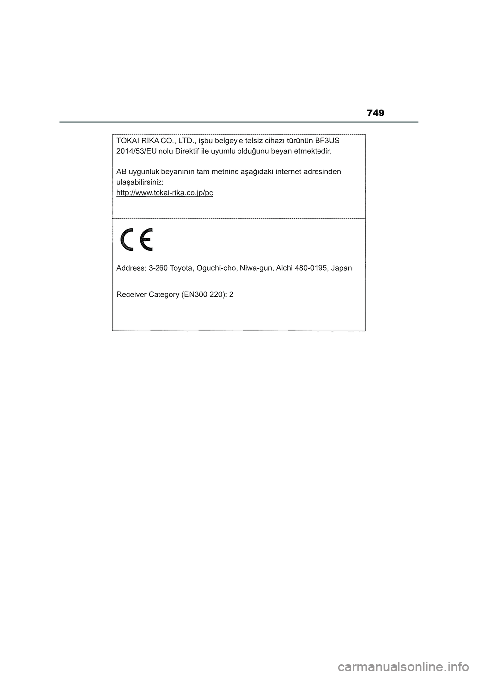 TOYOTA COROLLA HATCHBACK 2022 Manuale duso (in Italian) 749 TOYOTA COROLLA HATCHBACK 2022 Manuale duso (in Italian) 749
